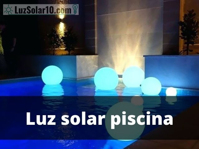 Luz solar piscina